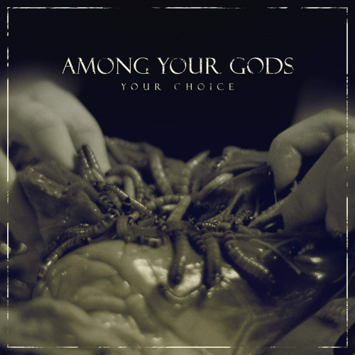 Among Your Gods : Your Choice